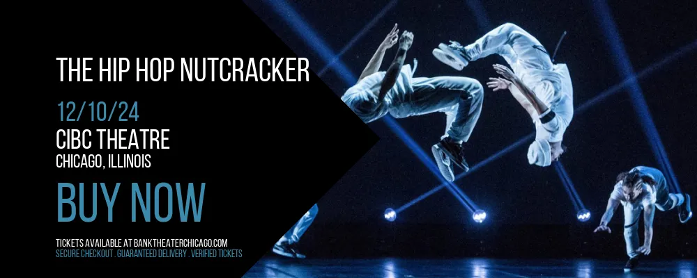 The Hip Hop Nutcracker at CIBC Theatre